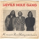 Devils Hole Gang - Free The People